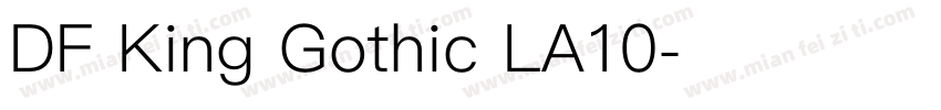 DF King Gothic LA10字体转换